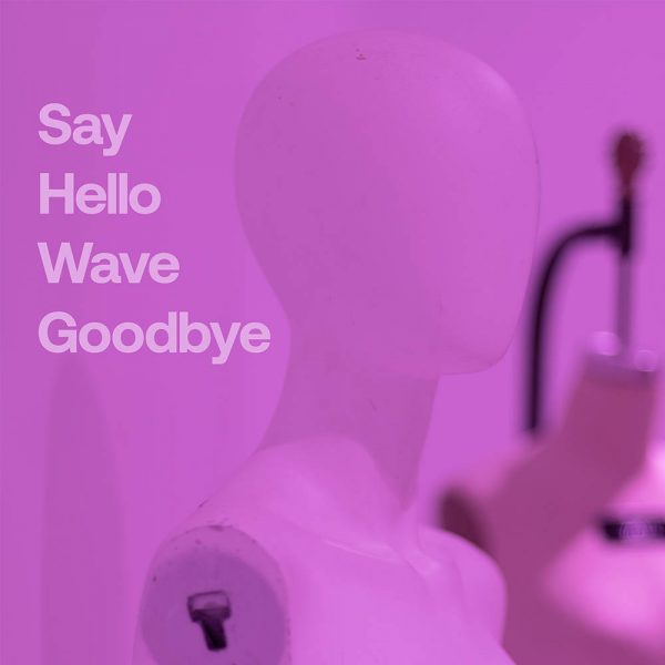 Say Hello Wave Goodbye single cover